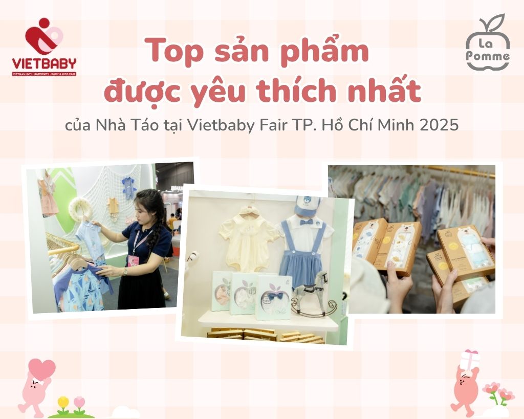 Top các sản phẩm La Pomme được yêu thích nhất tại Vietbaby Fair TP. Hồ Chí Minh 2025