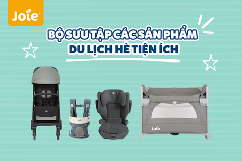 Gợi ý bộ sưu tập đồ dùng tiện ích đón hè cùng bé yêu