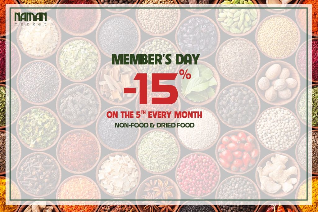 MEMBER’S DAY – EXCLUSIVE 15% OFF FOR NAM AN’S MEMBERS EVERY MONTH