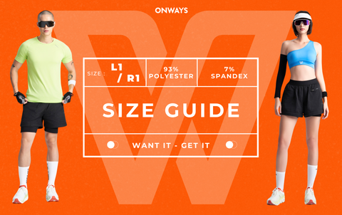 ONWAYS’ SIZE GUIDE - BÍ QUYẾT CHỌN SIZE ĐỒ THỂ THAO