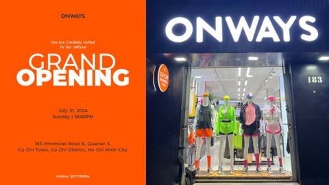 ONWAYS GRAND OPENING | Sự Khai Trương Cửa Hàng Mới Đáng Mong Đợi Của ONWAYS Tại Củ Chi