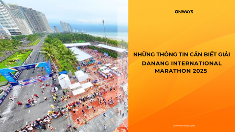 GIẢI CHẠY ĐÀ NẴNG INTERNATIONAL MARATHON & NHỮNG THÔNG TIN CẦN BIẾT