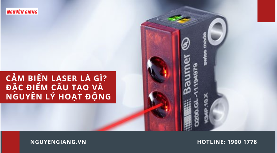 Cảm biến Laser Là Gì? Cấu tạo, nguyên lý hoạt động cảm biến laser