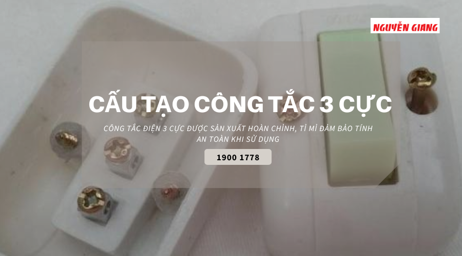 Cấu tạo của công tắc 3 cực