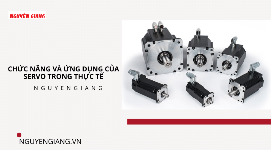 Chức năng và ứng dụng của servo trong thực tế