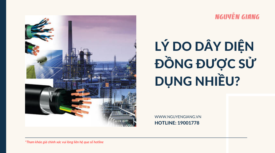 Lý do dây điện đồng được lựa chọn nhiều nhất?