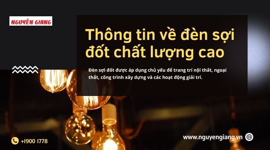 Thông tin về đèn sợi đốt chất lượng cao