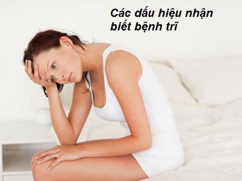 Dấu Hiệu Và Các Triệu Chứng Của  Bệnh Trĩ