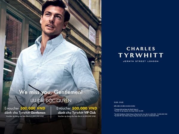 WE MISS YOU, GENTLEMEN! – QUÀ TẶNG ĐỘC QUYỀN TỪ CHARLES TYRWHITT