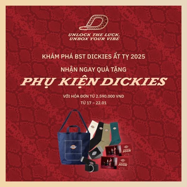 ĐÓN TẾT PHONG CÁCH CÙNG BST DICKIES ẤT TỴ 2025, SĂN QUÀ XỊN VỚI LUCKY BOX 100% TRÚNG QUÀ