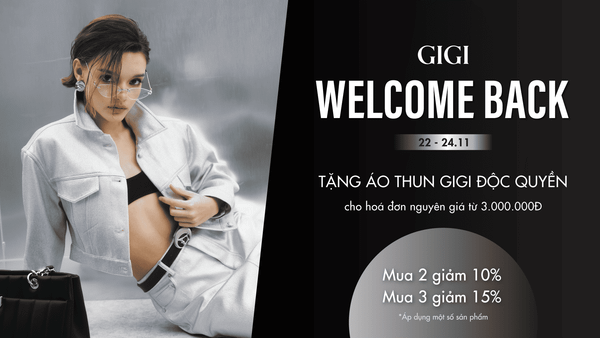 GIGI | Welcome Back To Saigon Centre ✨