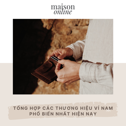 Tổng hợp những thương hiệu ví nam cao cấp nhất hiện nay