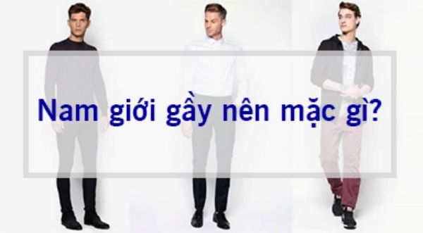 nam-gay-nen-mac-gi-2