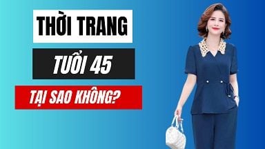 phu-nu-tuoi-45-mac-gi-dep-thumb