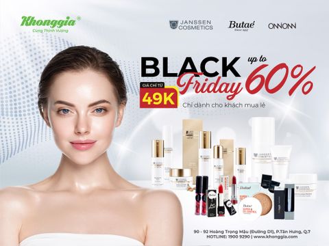 KHÔNG GIÀ BLACK FRIDAY SALE UP TO 60% - CHỈ TỪ 49K