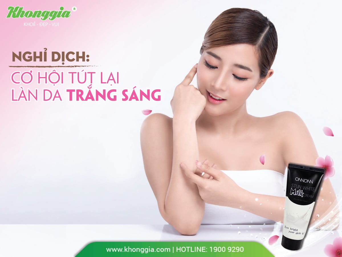 NGHỈ DỊCH: CƠ HỘI TÚT LẠI LÀN DA TRẮNG SÁNG