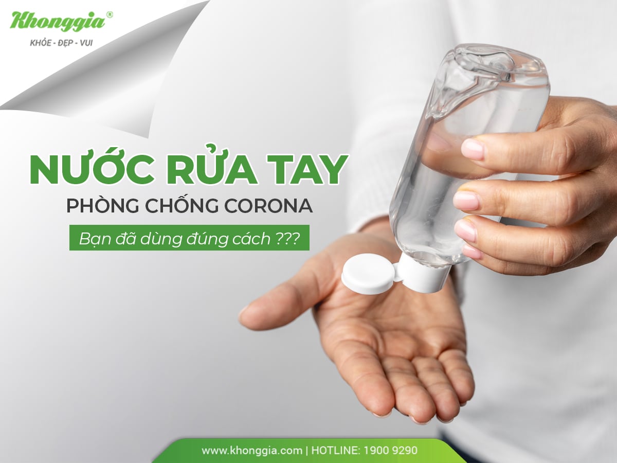 BẠN ĐÃ BIẾT CÁCH CHỌN NƯỚC RỬA TAY KHÔ ĐẠT CHUẨN.