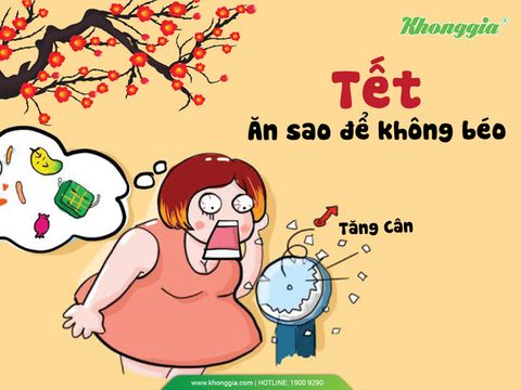 TẾT – ĂN SAO ĐỂ KHÔNG BÉO.