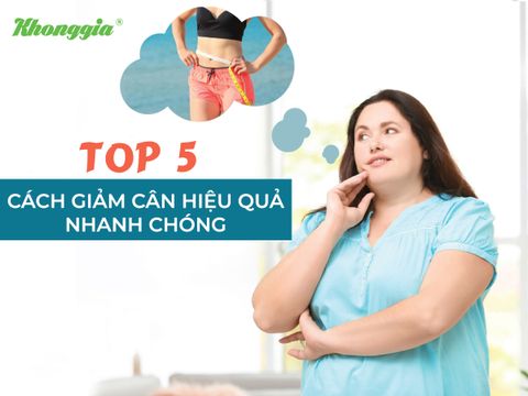 TOP 5 CÁCH GIẢM CÂN CẤP TỐC HIỆU QUẢ