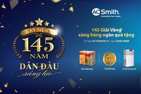 
















(Kết thúc) Kỷ niệm 145 năm dẫn đầu sáng tạo, A. O. Smith tri ân khách hàng 145 chỉ vàng SJC 9999