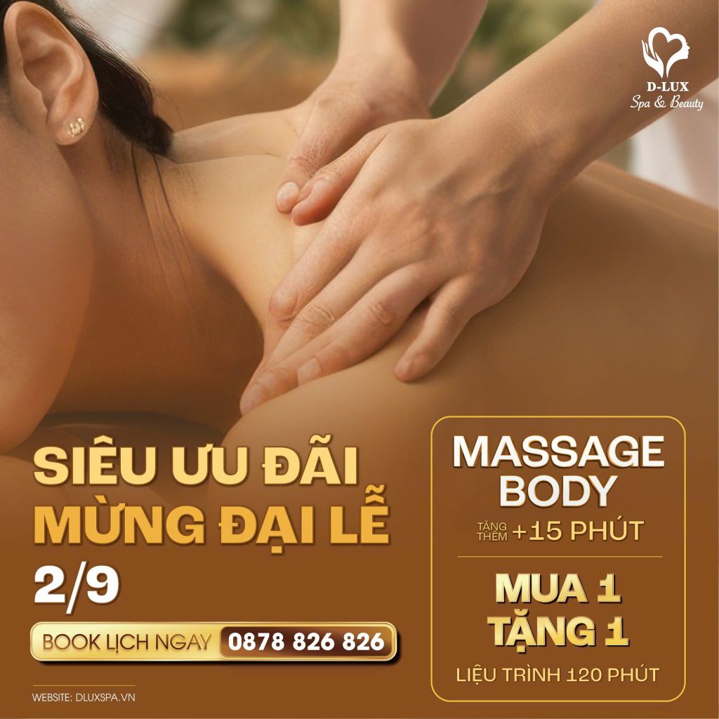 MỪNG LỄ 2/9 – THƯ GIÃN TRỌN VẸN TẠI D-LUX SPA