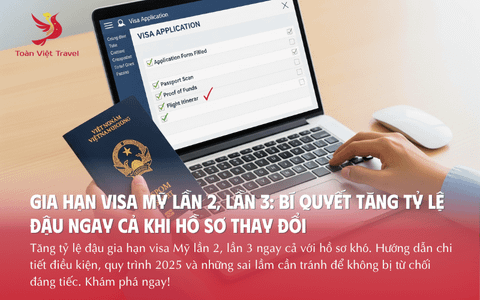 Gia Hạn Visa Mỹ Lần 2, Lần 3: Bí Quyết Tăng Tỷ Lệ Đậu Ngay Cả Khi Hồ Sơ Thay Đổi