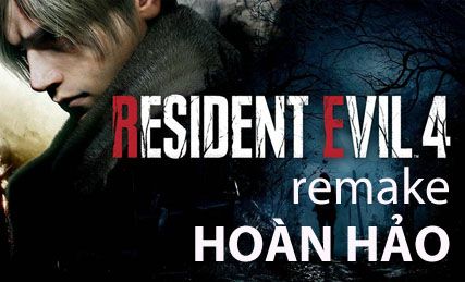 Resident Evil 4 Remake: Hoàn hảo!