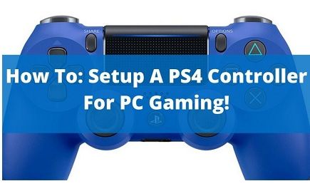 Hướng dẫn dùng tay cầm PS4 không dây cực tiện lợi ngay trên PC