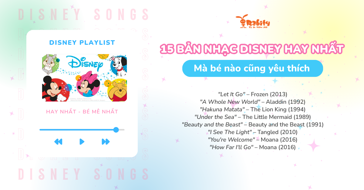 15 bản nhạc Disney hay nhất mà bé nào cũng yêu thích