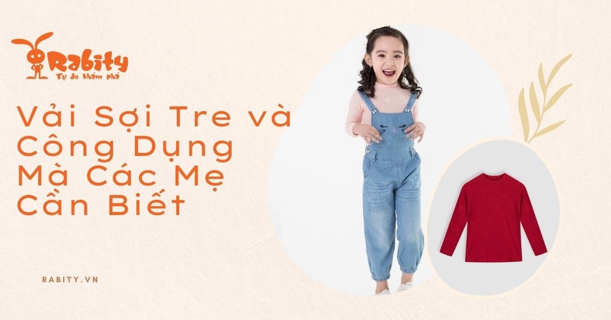 VẢI SỢI TRE VÀ CÔNG DỤNG MÀ CÁC MẸ CẦN BIẾT