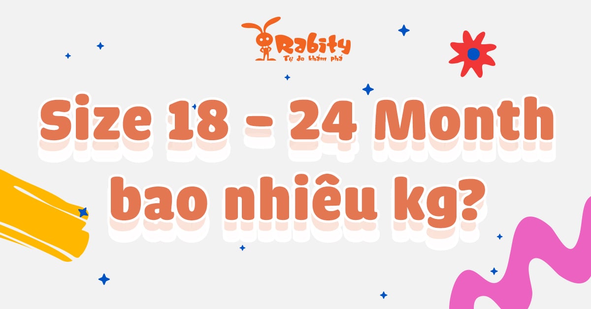 Size 18-24 months bao nhiêu kg? Cùng giải nghĩa size quần áo cho bé