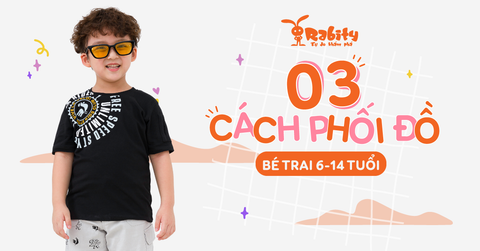 3 cách phối đồ bé trai thời trang 6 đến 14 tuổi