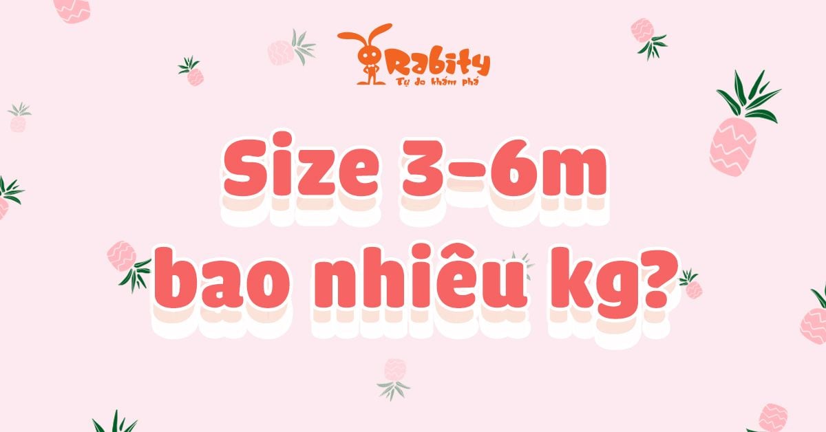 Size 3-6 months là gì? Cùng giải nghĩa size quần áo cho bé