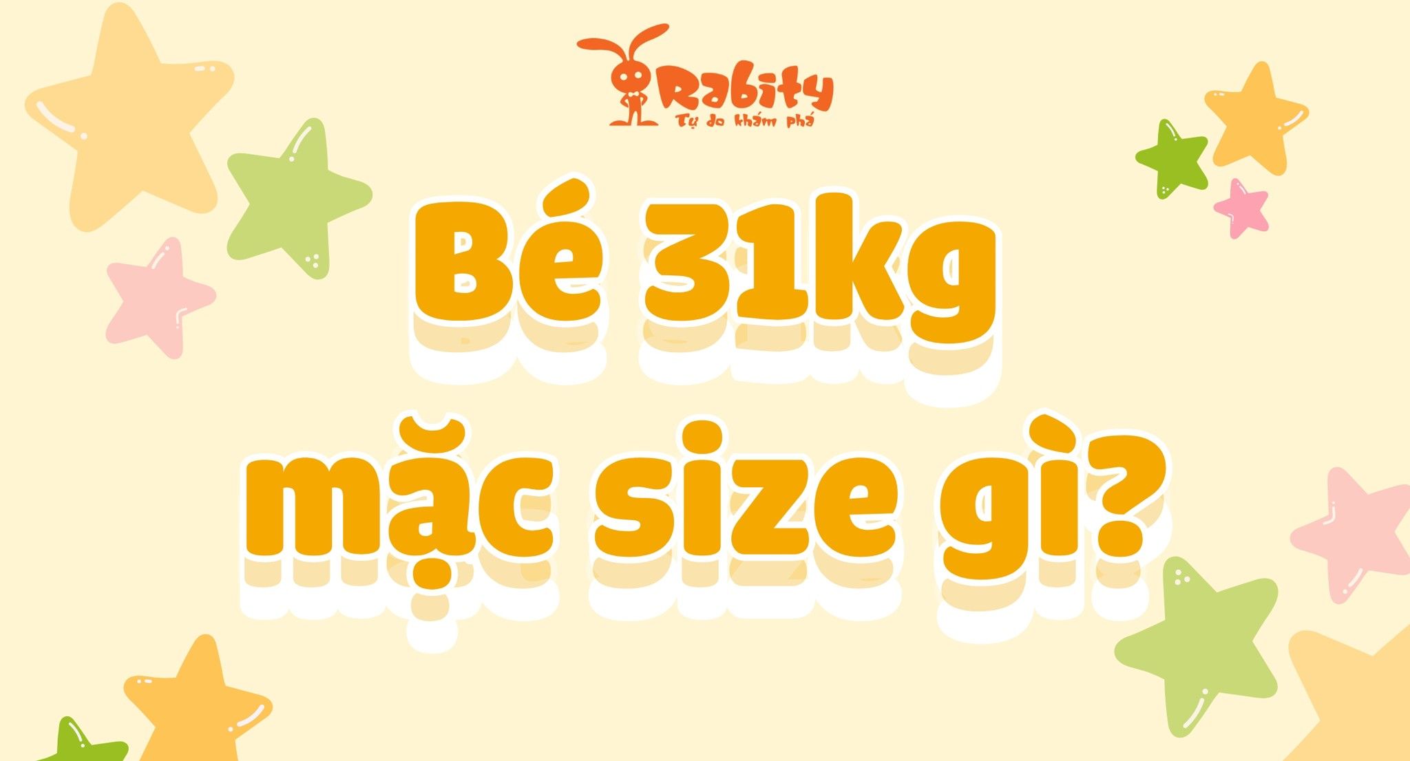 Bé 31kg mặc size gì? Cùng giải nghĩa size quần áo cho bé
