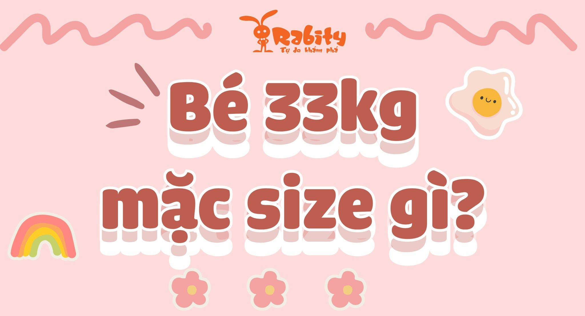 Bé 33kg mặc size gì? Cùng giải nghĩa size quần áo cho bé
