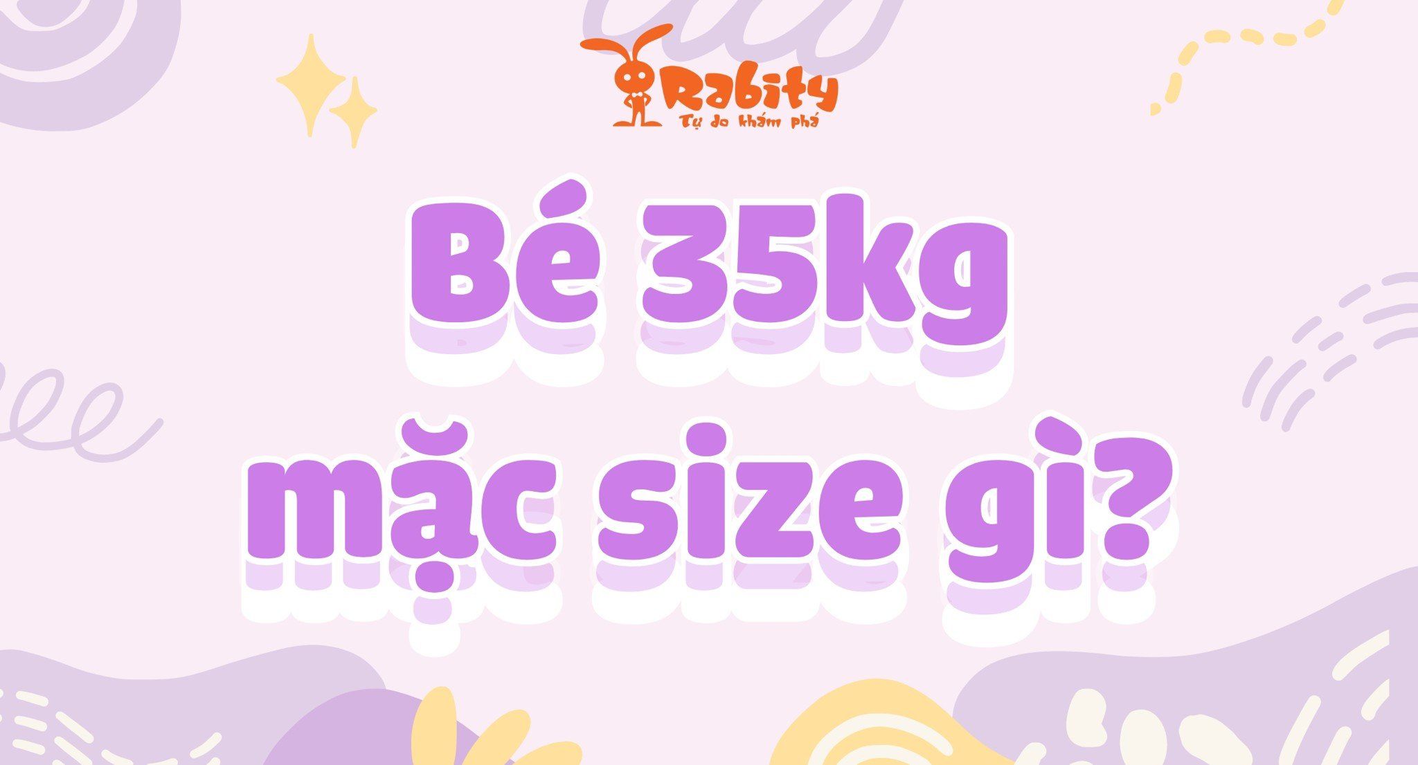 Bé 35kg mặc size gì? Cùng giải nghĩa size quần áo cho bé