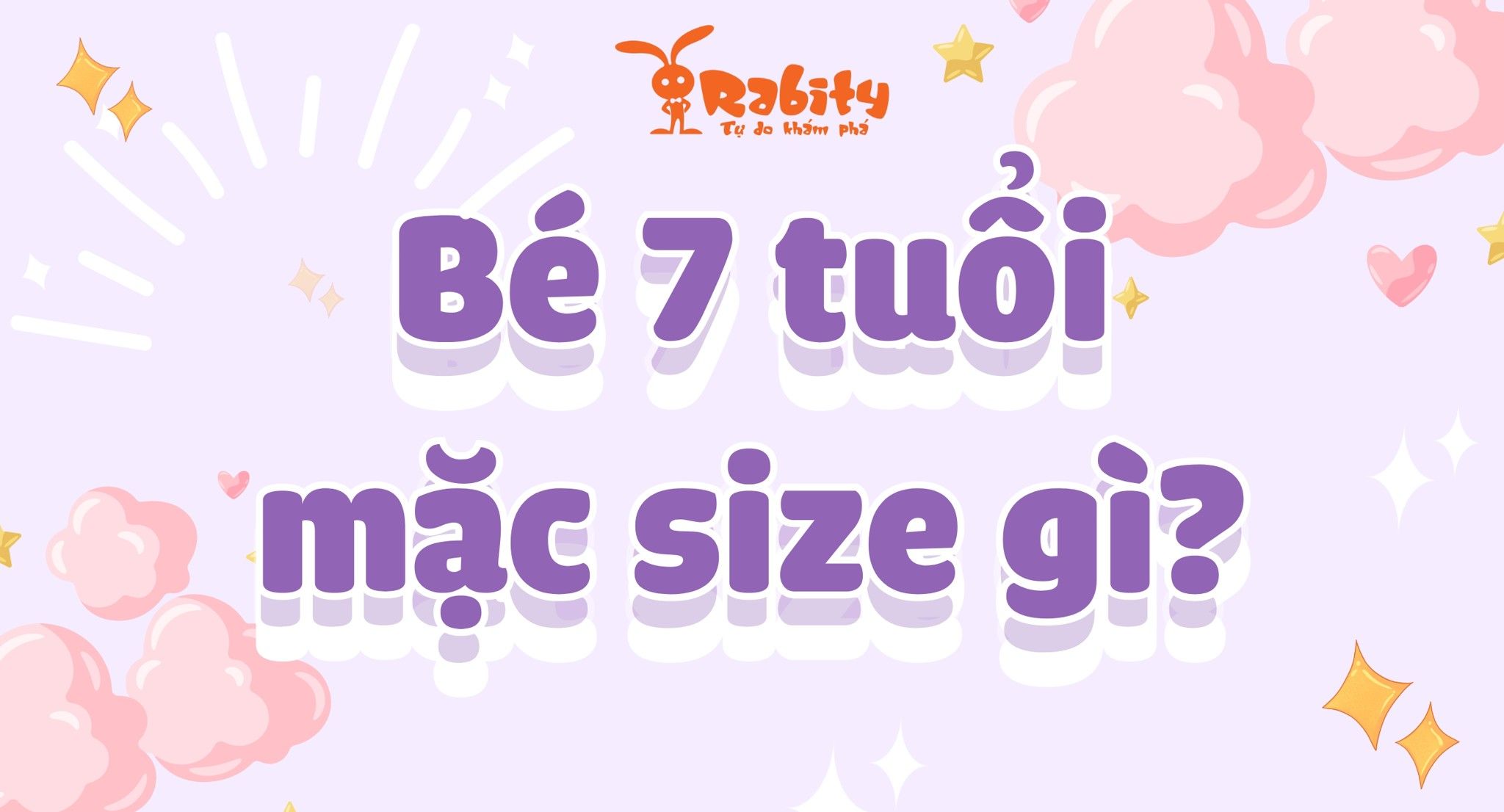 Bé 7 tuổi mặc size bao nhiêu? Cùng giải nghĩa size quần áo cho bé
