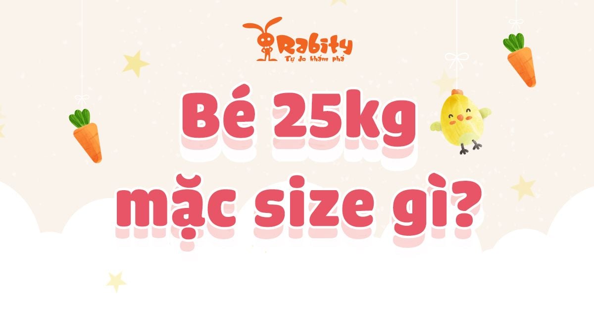 Bé 25kg mặc size gì? Cùng giải nghĩa size quần áo cho bé