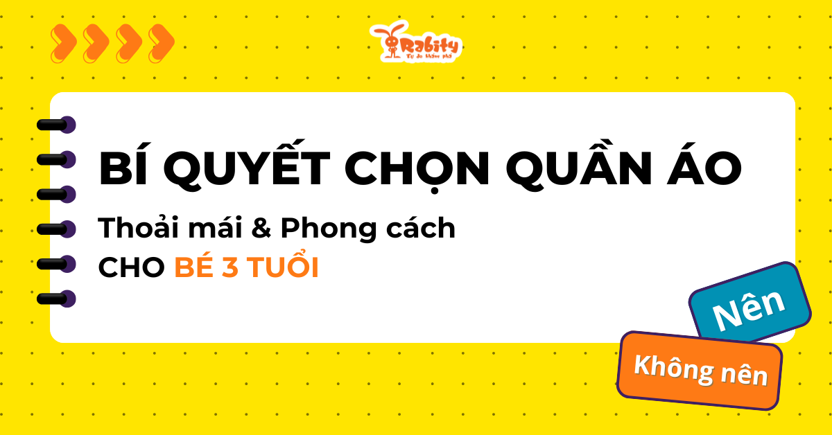 Bí quyết chọn quần áo thoải mái và phong cách cho bé 3 tuổi