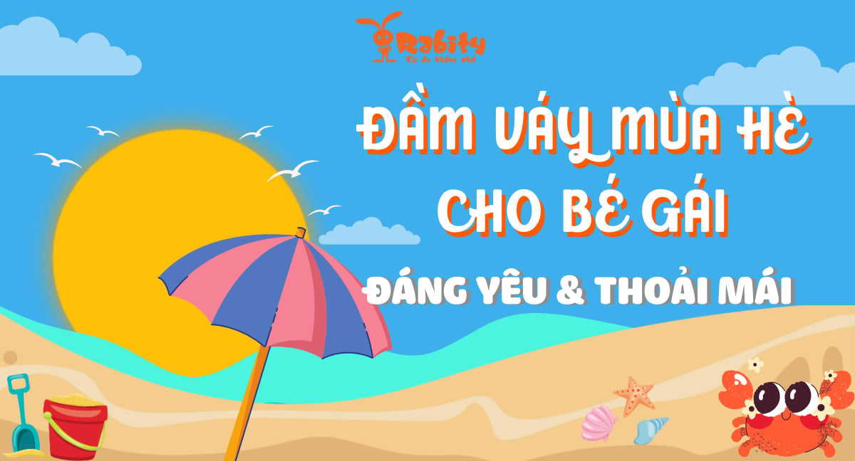 Top 10+ mẫu đầm váy mùa hè cho bé gái siêu đáng yêu, thoải mái