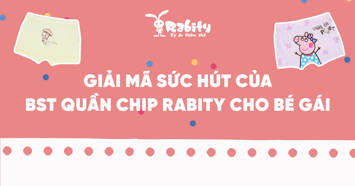 Giải mã sức hút của BST quần chip Rabity cho bé gái