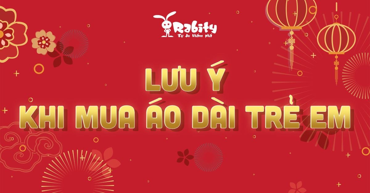 4 lưu ý khi chọn mua áo dài trẻ em ba mẹ không nên bỏ qua