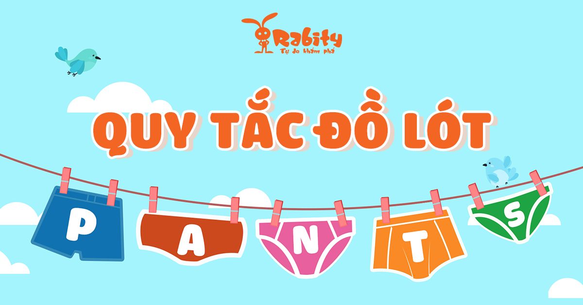 Giáo dục giới tính cho trẻ bằng quy tắc quần lót
