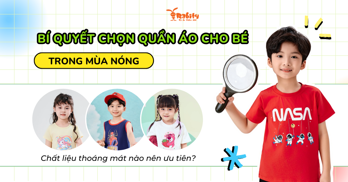 Bí quyết chọn quần áo cho bé mùa hè thoáng mát, thoải mái nhất