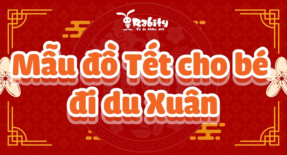 Gợi ý những mẫu đồ Tết cho bé đi du Xuân