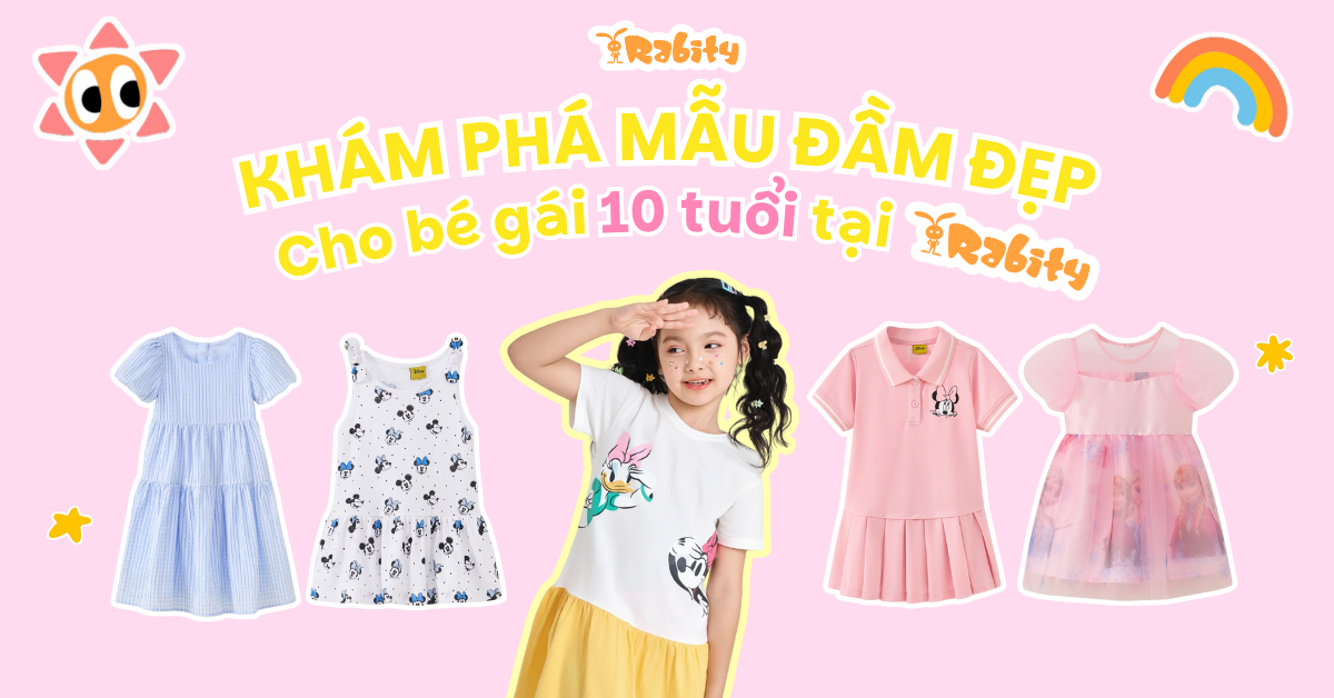 Khám Phá Mẫu Đầm Đẹp Cho Bé Gái 10 Tuổi Tại Rabity