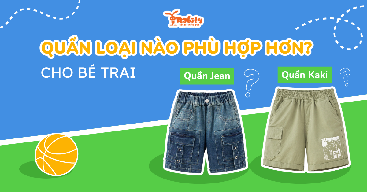 Nên chọn mua quần jean hay quần kaki cho bé? Loại nào phù hợp hơn?