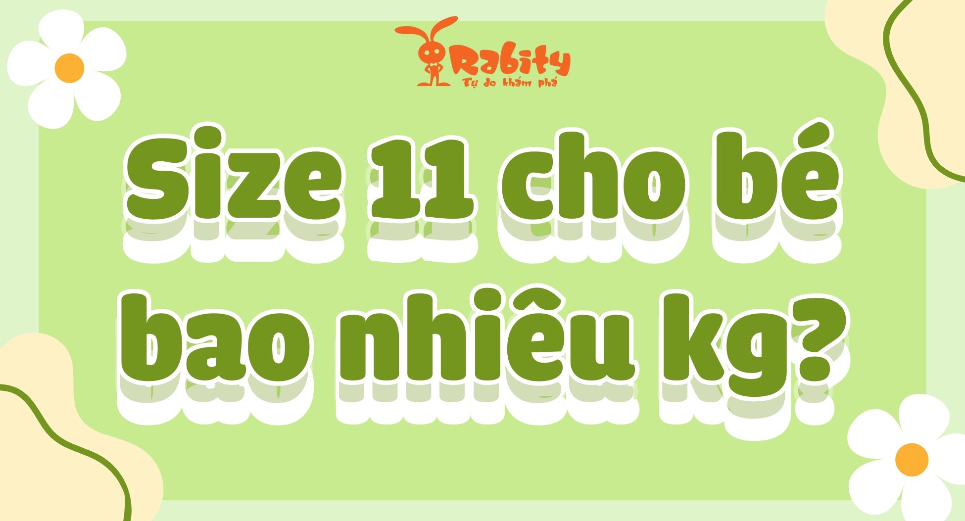Size 11 là bao nhiêu kg? Cùng giải nghĩa size quần áo cho bé