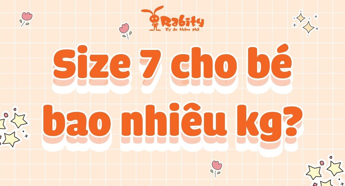 Size 7 là bao nhiêu kg? Cùng giải nghĩa size quần áo cho bé