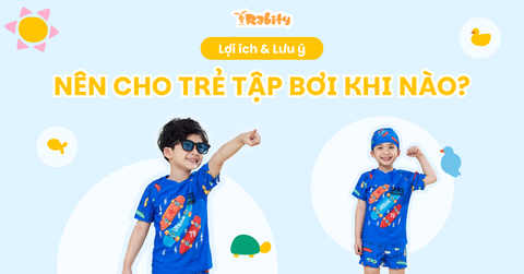Nên cho trẻ tập bơi khi nào? Lợi ích và điều nên lưu ý